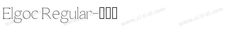Elgoc Regular字体转换